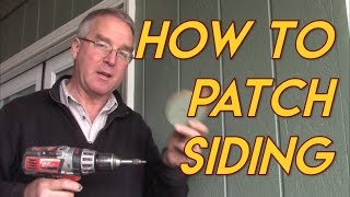 How to Patch Siding [upl. by Winou]