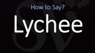 How to Pronounce Lychee CORRECTLY [upl. by Enileda768]