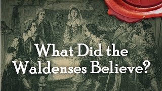 The Doctrine of the Waldenses Waldenses Part 1 [upl. by Verlee]