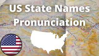 US State Names Pronunciation  American Accent [upl. by Annauqal129]