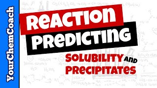 Solubility Rules and Predicting Reactions [upl. by Alesram]