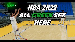 EVERY JUMPSHOT GREEN SFX IN NBA 2K22 [upl. by Oisinoid310]