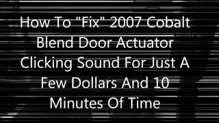 How To Fix GM Blender Door Clicking Noise Fast amp Cheap [upl. by Nomar173]