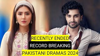 Top 14 Recently Ended Record Breaking Pakistani Dramas 2024 [upl. by Enitsenre]