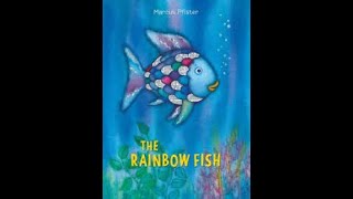 The Rainbow Fish Read Aloud [upl. by Nwahsuq336]