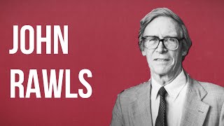 POLITICAL THEORY  John Rawls [upl. by Danas]