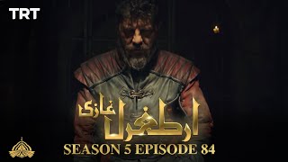 Ertugrul Ghazi Urdu  Episode 84  Season 5 [upl. by Agbogla]