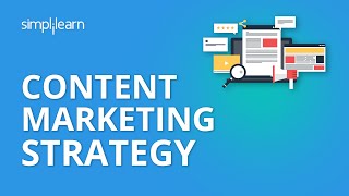 Content Marketing Strategy  Content Marketing Examples  Content Marketing 2020  Simplilearn [upl. by Aenyl304]