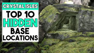 ARK CRYSTAL ISLES Top 10 HIDDEN Base Locations [upl. by Bendix]