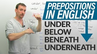 PREPOSITIONS in English under below beneath underneath [upl. by Gable]