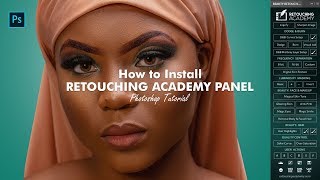 How To Install Retouching Academy in Photoshop v32  2019 [upl. by Thirzia712]