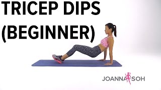 How to do Tricep Dips Beginner  Joanna Soh [upl. by Ahsiekyt]