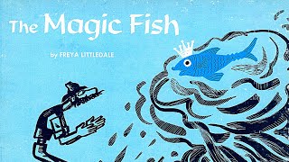 🐟 The Magic Fish—Kids Book Brothers Grimm Fairytale Short Read Aloud Fantasy [upl. by Aihtnis950]