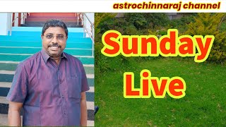 Sunday Live  DINDIGUL PCHINNARAJ ASTROLOGER INDIA [upl. by Emarej]