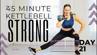 45 Minute Kettlebell Strong Workout Home Exercises to Strengthen amp Sculpt [upl. by Aernda]