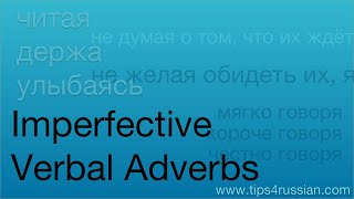 Imperfective Verbal Adverbs in Russian [upl. by Aiht]