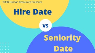 Hire Date VS Seniority Date [upl. by Nie]