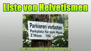 Liste von Helvetismen [upl. by Nichy]