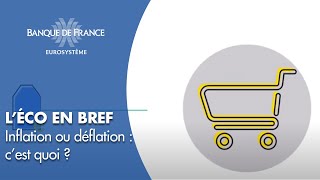 Inflation ou déflation  cest quoi   Banque de France [upl. by Daj]