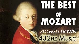 The Best Of Mozart  Slowed Down  432Hz  45 Hours [upl. by Nilok]