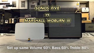 SONOS FIVE vs Marshall Woburn 3 [upl. by Ecirp]