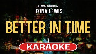 Better In Time Karaoke Version  Leona Lewis [upl. by Atillertse]