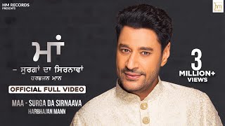 Maa Surga Da Sirnaava Official Full Video  Harbhajan Mann  Latest Punjabi Song  Stalinveer [upl. by Klement148]