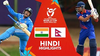 India v Nepal  Hindi Highlights  U19 CWC 2024 [upl. by Anitan]