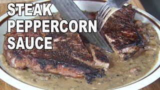 How to Grill Steak with Peppercorn Sauce  Recipe [upl. by Illom]