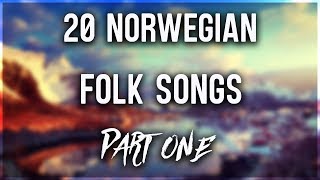 20 Norwegian Folk Songs PART 1 [upl. by Annette912]