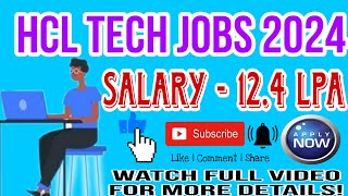 HCLTech Recruitment Jobs 2024 Hiring as Customer Support Executive Salary up to 12 4 LPA [upl. by Assirok660]