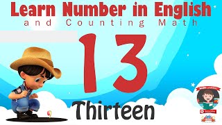 Learn Number Thirteen 13 in English amp Counting Math [upl. by Wincer762]