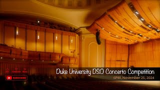 Duke University DSO Concerto Competition [upl. by Ramat]