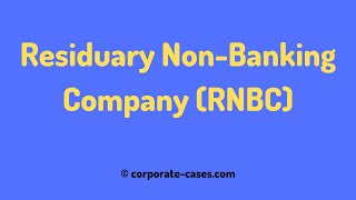 Residuary NonBanking Company RNBC in India [upl. by Elyrad]