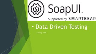 SoapUI Data Driven Testing Groovy [upl. by Jefferson]