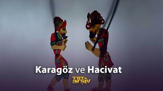 Karagöz ve Hacivat  TRT Arşiv [upl. by Lerrud366]