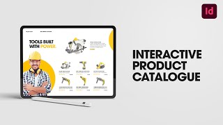 Learn how to create an interactive product catalogue in Adobe InDesign [upl. by Colton27]