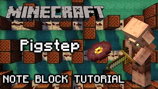 Pigstep  Minecraft Note Block Tutorial [upl. by Garlen]