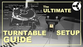 The Ultimate Turntable Setup Guide [upl. by Vescuso]