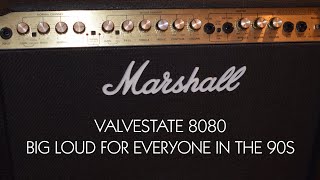 Marshall Valvestate 8080 Still a great Loud Guitar Amplifier [upl. by Eelirem]