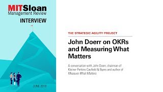 John Doerr on OKRs and Measuring What Matters [upl. by Wymore]