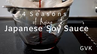 4 Seasons of Aging Japanese Soy Sauce [upl. by Jerrie156]