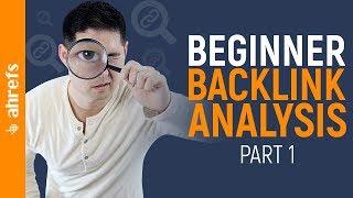 How to Do a Basic Backlink Analysis on Your Competitors [upl. by Einnob]