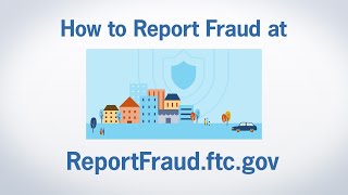 How to Report Fraud at ReportFraudftcgov  Federal Trade Commission [upl. by Hugon]