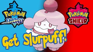 Pokemon Sword and Shield  How to get Slurpuff PokemonSword PokemonShield Slurpuff [upl. by Damle]