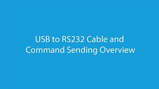 USB to RS232 Cable  Command Overview [upl. by Thaddeus423]