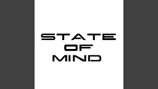 State of Mind [upl. by Ontina]