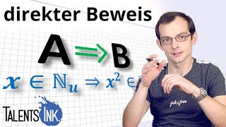 Direkter Beweis  Mathematische Beweismethoden [upl. by Rayle]