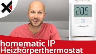 Homematic IP Heizkörperthermostat Installation und Konfiguration  iDomiX [upl. by Aramot]