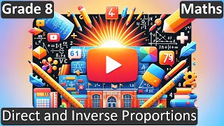 Grade 8  Maths  Direct and Inverse Proportions  Free Tutorial  CBSE  ICSE  State Board [upl. by Eninaej]